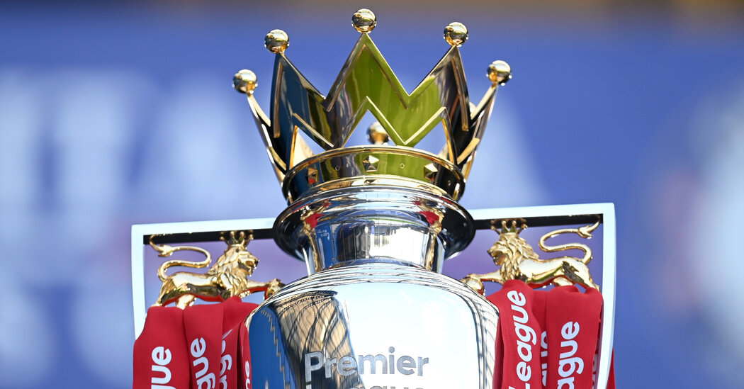 Premier League Rejects Reform Plan Pushed by Two of Its Owners